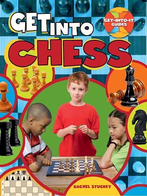 Title details for Get into Chess by Rachel Stuckey - Wait list